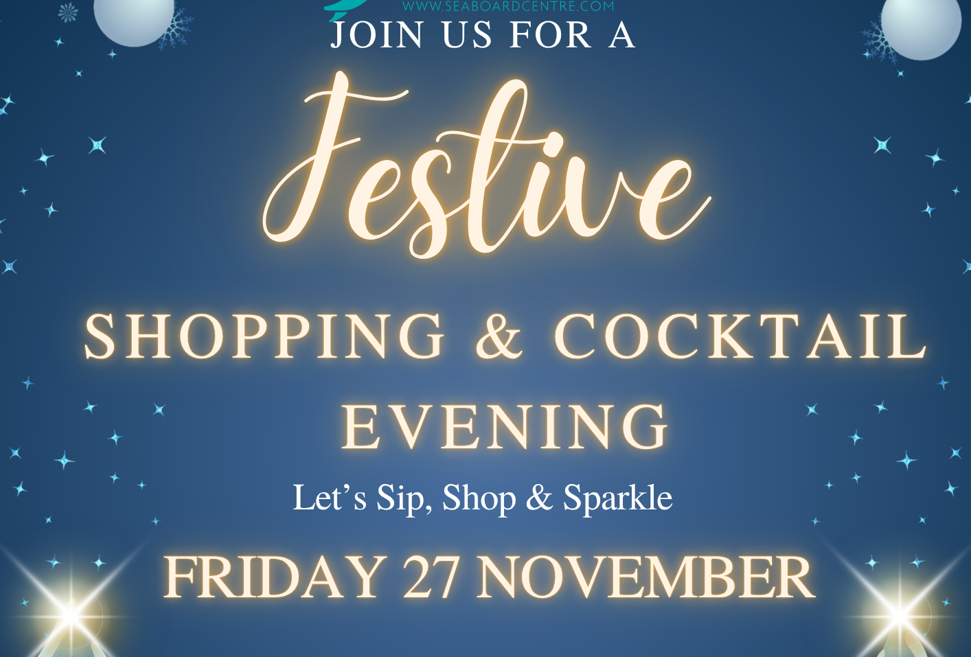 Festive Shopping & Cocktail Evening FRI 26 NOV 6PM – 9PM