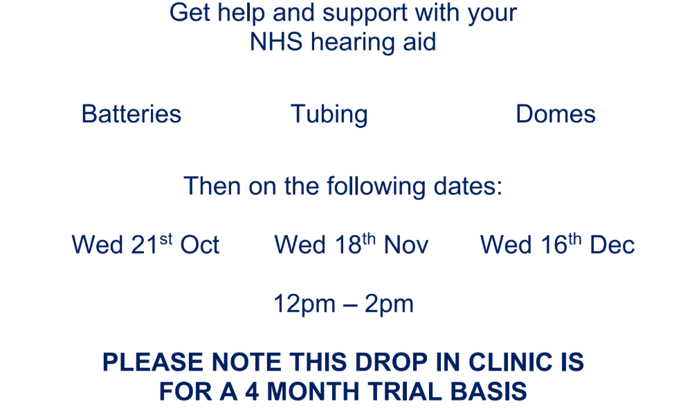 New NHS Hearing Aid Clinic Wed 18th Nov